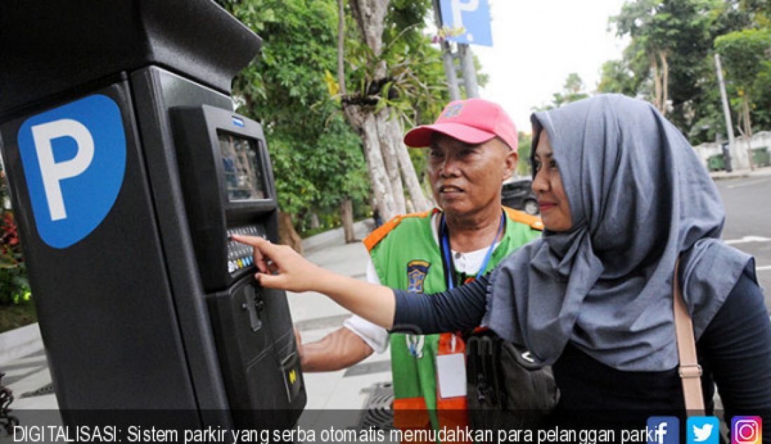 DIGITALISASI: Sistem parkir yang serba otomatis memudahkan para pelanggan parkir yang ada di kota Surabaya. - JPNN.com