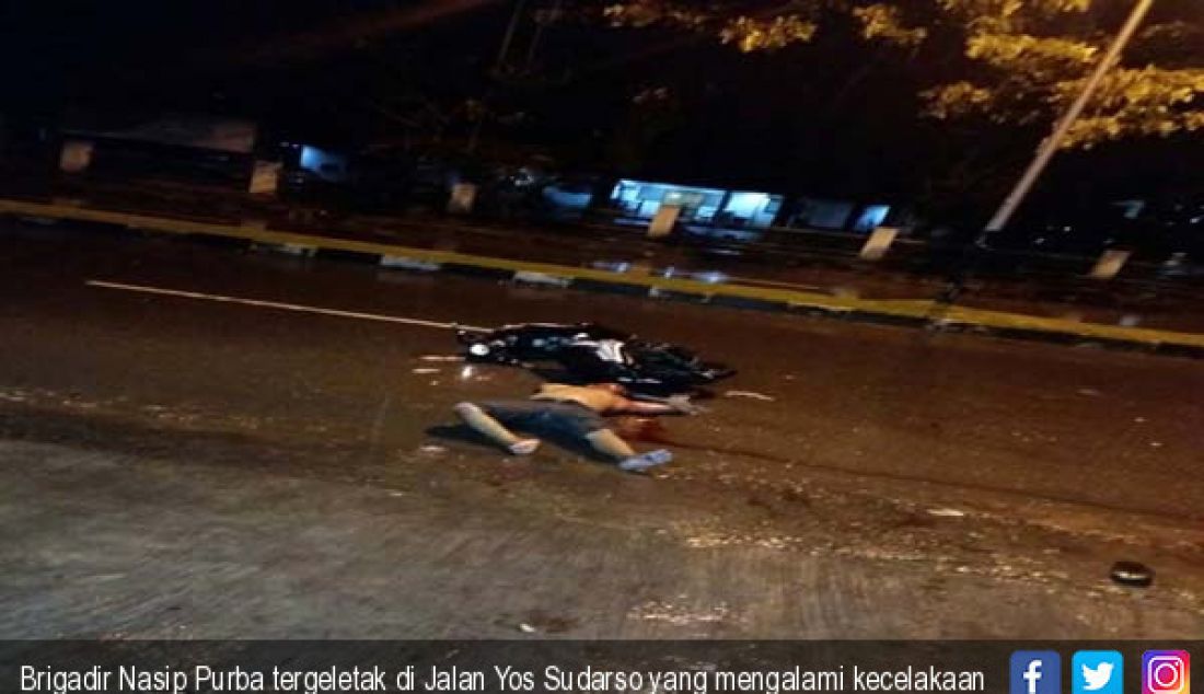 Brigadir Nasip Purba tergeletak di Jalan Yos Sudarso yang mengalami kecelakaan tunggal (8/6), - JPNN.com