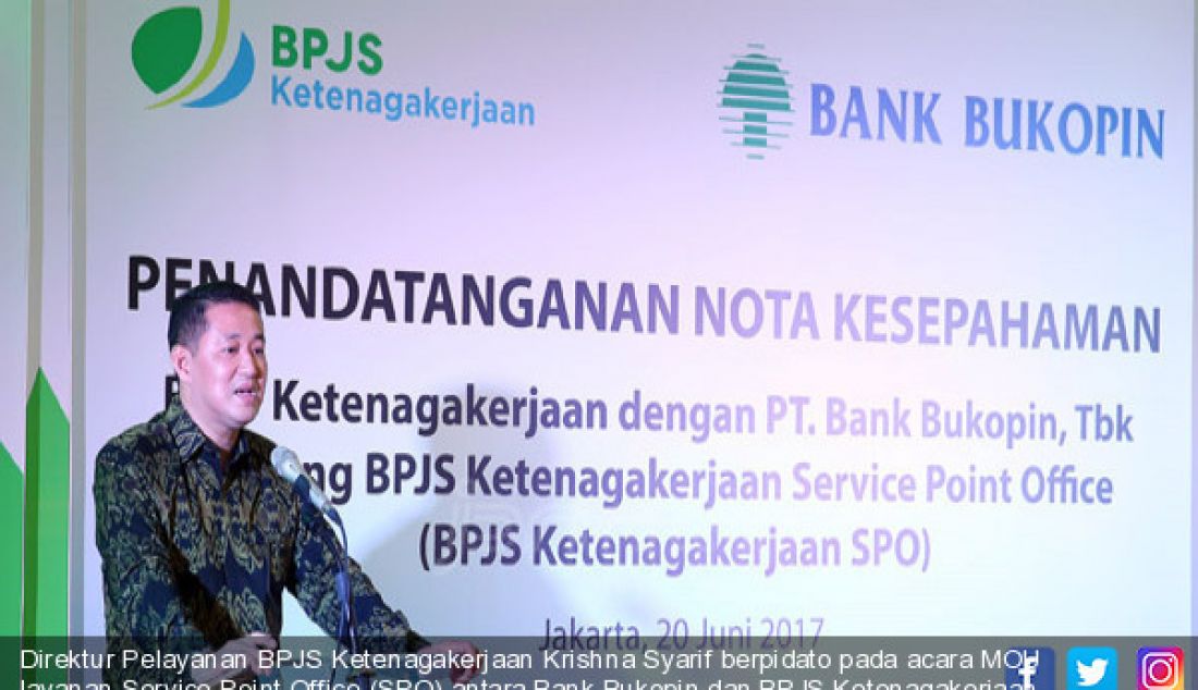 Direktur Pelayanan BPJS Ketenagakerjaan Krishna Syarif berpidato pada acara MOU layanan Service Point Office (SPO) antara Bank Bukopin dan BPJS Ketenagakerjaan di Jakarta. Selasa (20/6). - JPNN.com