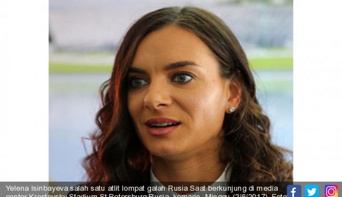 Yelena Isinbayeva salah satu atlit lompat galah Rusia Saat berkunjung di media center Krestovsky Stadium St Petersburg Rusia, kemarin, Minggu (2/6/2017). - JPNN.com