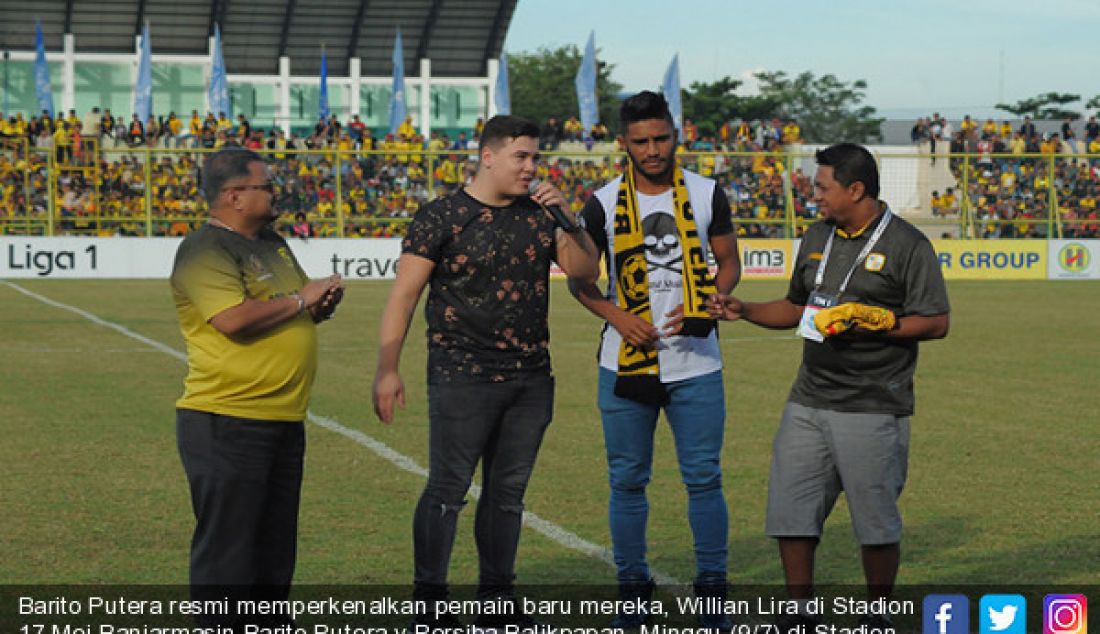 Barito Putera resmi memperkenalkan pemain baru mereka, Willian Lira di Stadion 17 Mei Banjarmasin Barito Putera v Persiba Balikpapan, Minggu (9/7) di Stadion 17 Mei Banjarmasin. - JPNN.com