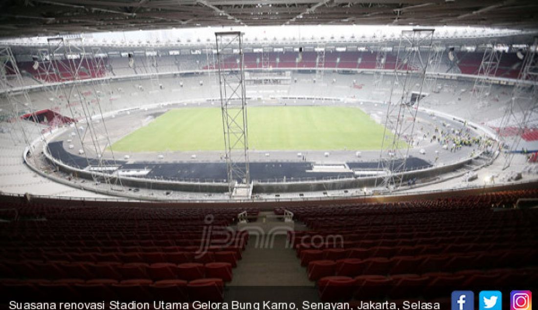 Suasana renovasi Stadion Utama Gelora Bung Karno, Senayan, Jakarta, Selasa (8/8). Renovasi SUGBK ditargetkan rampung pada bulan Oktober 2017. - JPNN.com