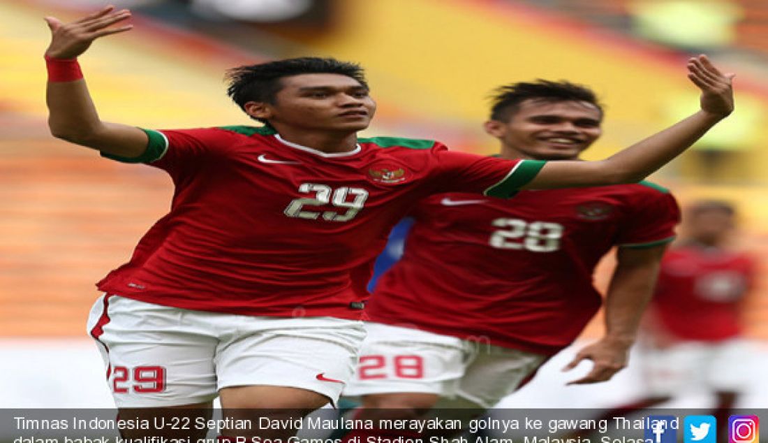 Timnas Indonesia U-22 Septian David Maulana merayakan golnya ke gawang Thailand dalam babak kualifikasi grup B Sea Games di Stadion Shah Alam, Malaysia, Selasa (15/8). Indonesia bermain imbang 1-1 dengan Thailand. - JPNN.com