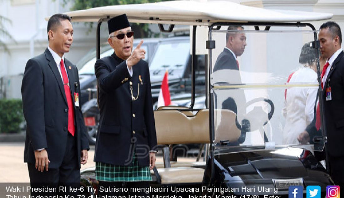 Wakil Presiden RI ke-6 Try Sutrisno menghadiri Upacara Peringatan Hari Ulang Tahun Indonesia Ke-72 di Halaman Istana Merdeka, Jakarta, Kamis (17/8). - JPNN.com