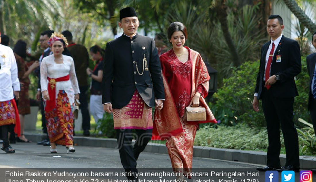 Edhie Baskoro Yudhoyono bersama istrinya menghadiri Upacara Peringatan Hari Ulang Tahun Indonesia Ke-72 di Halaman Istana Merdeka, Jakarta, Kamis (17/8). - JPNN.com