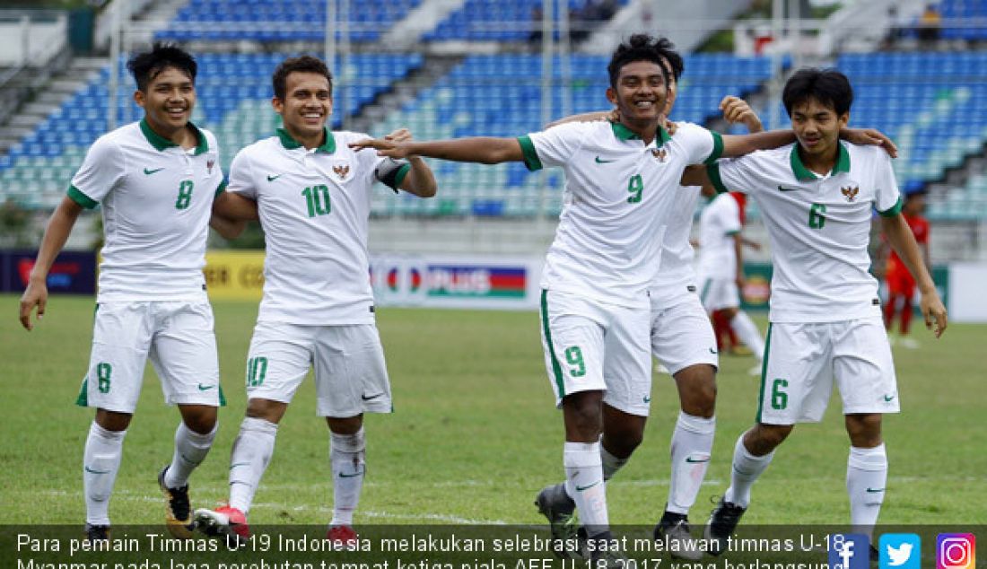 Para pemain Timnas U-19 Indonesia melakukan selebrasi saat melawan timnas U-18 Myanmar pada laga perebutan tempat ketiga piala AFF U-18 2017 yang berlangsung di Thuwunna Stadium, Myanmar, Minggu (17/9). - JPNN.com