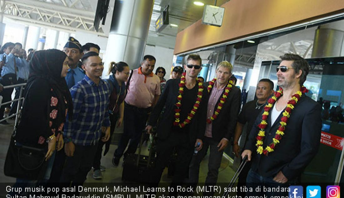 Grup musik pop asal Denmark, Michael Learns to Rock (MLTR) saat tiba di bandara Sultan Mahmud Badaruddin (SMB) II. MLTR akan mengguncang kota empek-empek ini pada 6 Oktober 2017 di Palembang Sport & Convention Centre (PSCC). - JPNN.com