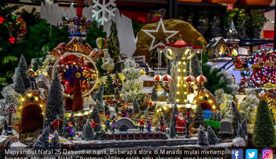 Menyambut Natal 25 Desember nanti. Beberapa store di Manado mulai menampilkan beragam aksesoris Natal. Christmas Village salah satu aksesoris yang terpajang di Ace Hardware Manado Town Square (Mantos), Senin (16/10). - JPNN.com
