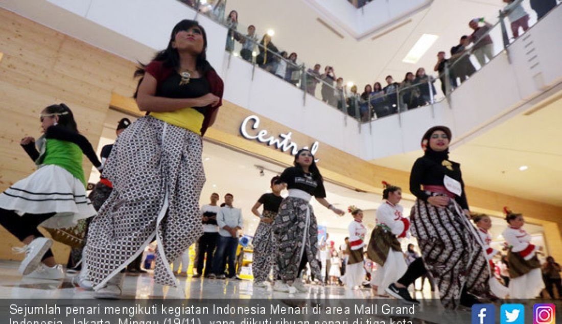 Sejumlah penari mengikuti kegiatan Indonesia Menari di area Mall Grand Indonesia, Jakarta, Minggu (19/11), yang diikuti ribuan penari di tiga kota serentak bertujuan untuk mendeketkan masyarakat dengan tarian tradisional. - JPNN.com