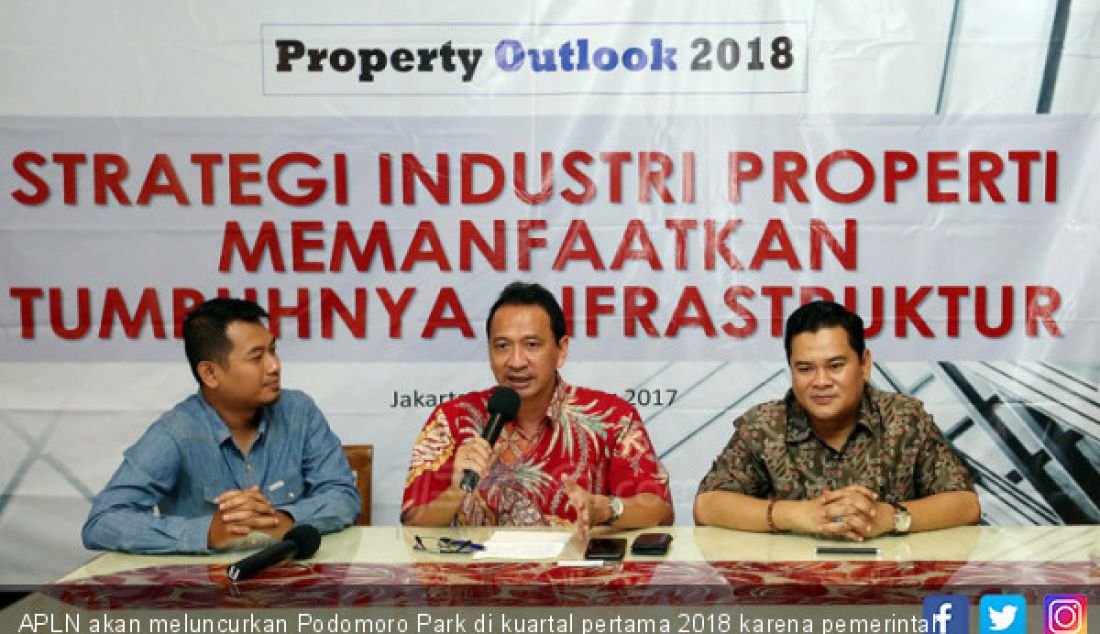 APLN akan meluncurkan Podomoro Park di kuartal pertama 2018 karena pemerintah mematok pertumbuhan ekonomi sebesar 5,4 persen. - JPNN.com