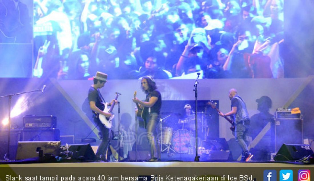 Slank saat tampil pada acara 40 jam bersama Bpjs Ketenagakerjaan di Ice BSd, Tangerang, Sabtu (17/12). - JPNN.com