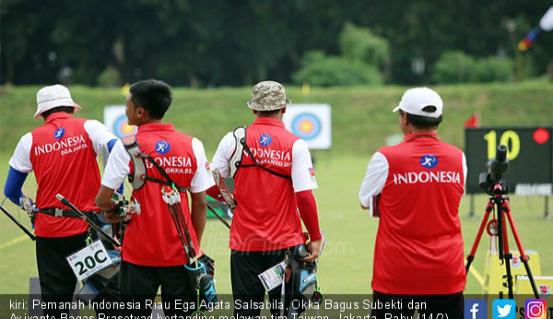 kiri: Pemanah Indonesia Riau Ega Agata Salsabila, Okka Bagus Subekti dan Aviyanto Bagas Prasetyad bertanding melawan tim Taiwan, Jakarta, Rabu (14/2). - JPNN.com