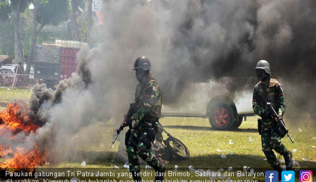 Pasukan gabungan Tri Patra Jambi yang terdiri dari Brimob, Sabhara dan Batalyon, dikerahkan. Kerusuhan ini bukanlah sungguhan melainkan simulasi pengamanan Pilkada Serentak 2018, Kamis (22/2). - JPNN.com