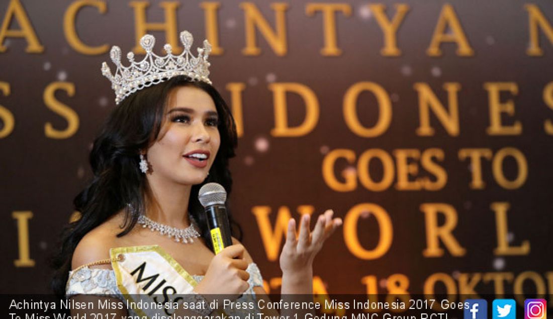 Achintya Nilsen Miss Indonesia saat di Press Conference Miss Indonesia 2017 Goes To Miss World 2017 yang diselenggarakan di Tower 1 Gedung MNC Group RCTI, Jakarta Barat. Jumat (23/2). - JPNN.com
