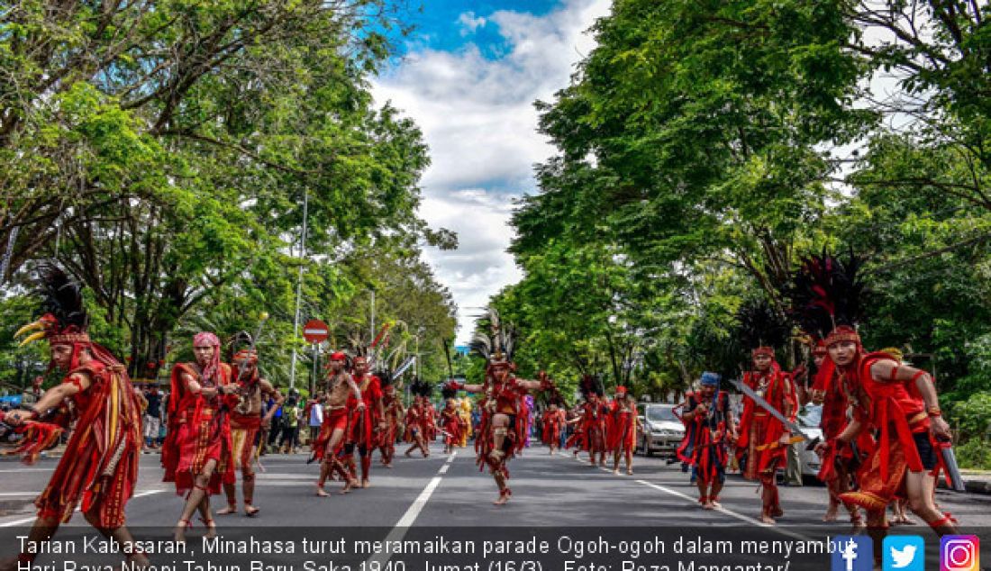 Tarian Kabasaran, Minahasa turut meramaikan parade Ogoh-ogoh dalam menyambut Hari Raya Nyepi Tahun Baru Saka 1940, Jumat (16/3). - JPNN.com