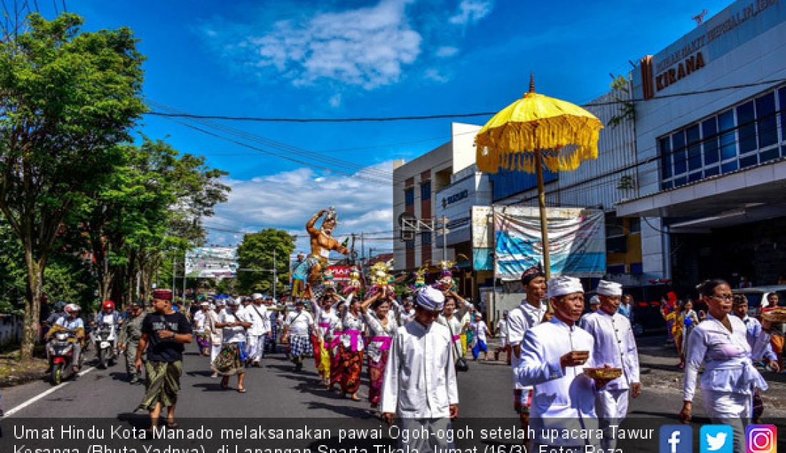 Umat Hindu Kota Manado melaksanakan pawai Ogoh-ogoh setelah upacara Tawur Kesanga (Bhuta Yadnya), di Lapangan Sparta Tikala, Jumat (16/3). - JPNN.com