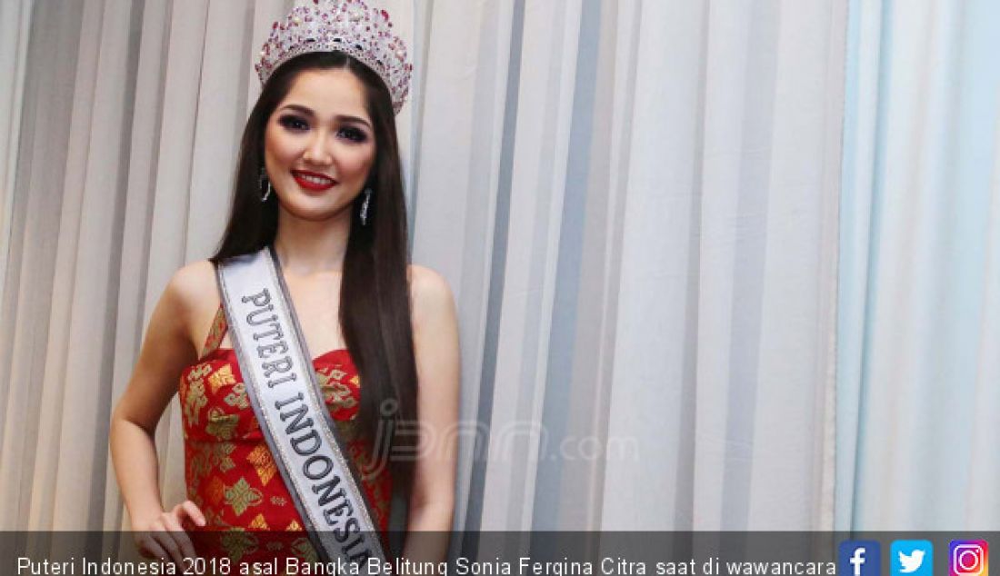 Puteri Indonesia 2018 asal Bangka Belitung Sonia Fergina Citra saat di wawancara Jawa Pos di Hotel Grand Sahid, Jakarta, Senin (12/3). - JPNN.com