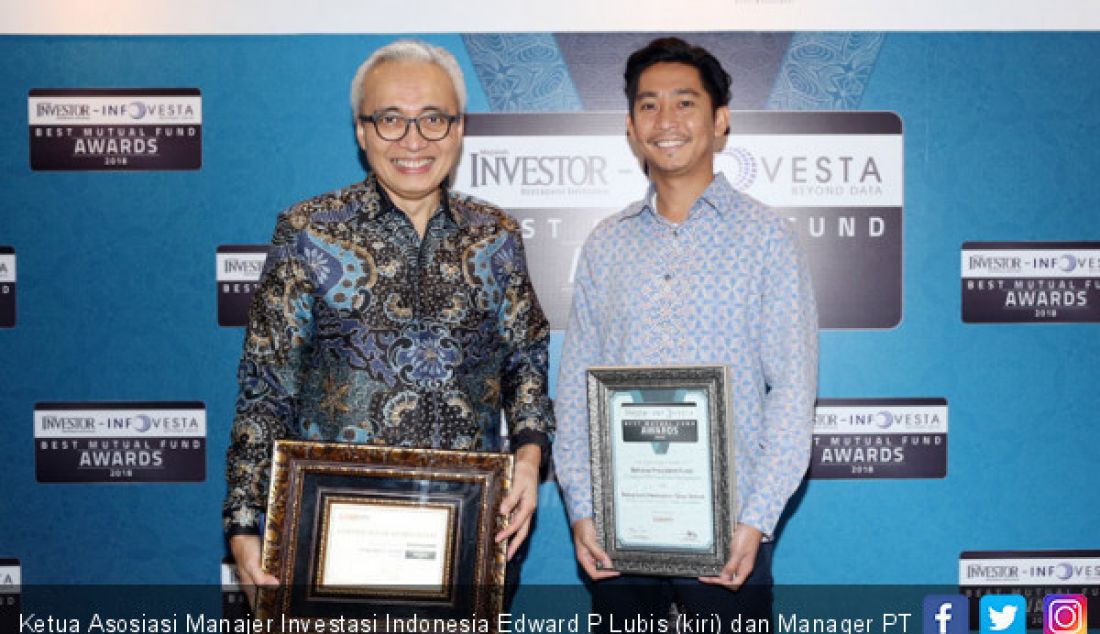 Ketua Asosiasi Manajer Investasi Indonesia Edward P Lubis (kiri) dan Manager PT Bahana TCW Andy Rachman dalam acara Reksa Dana Terbaik 2018 - JPNN.com