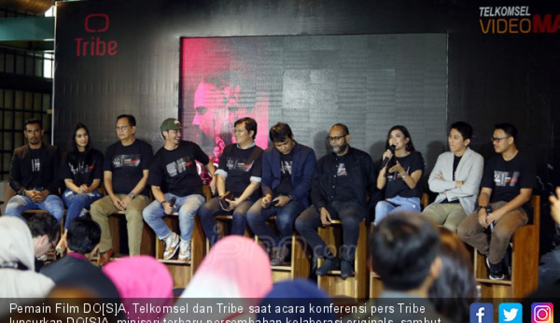 Pemain Film DO[S]A, Telkomsel dan Tribe saat acara konferensi pers Tribe luncurkan DO[S]A, miniseri terbaru persembahan kolaborasi originals, sambut kerjasama dengan Telkomsel, Jakarta, Rabu (28/3). - JPNN.com