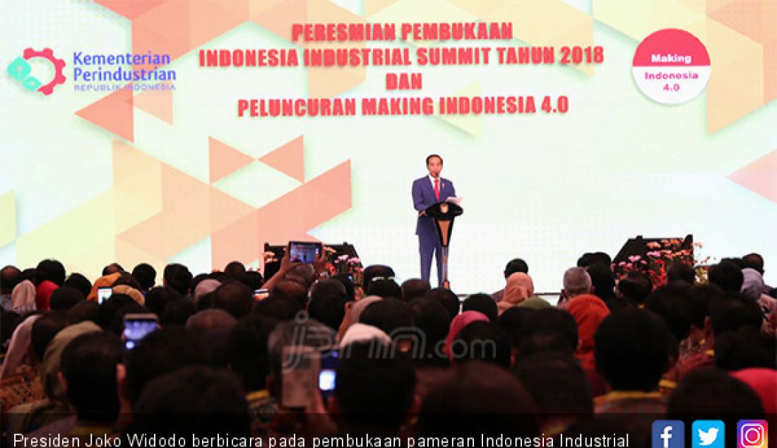 Presiden Joko Widodo berbicara pada pembukaan pameran Indonesia Industrial Summit (IIS) 2018 di Jakarta, Rabu (4/4). - JPNN.com