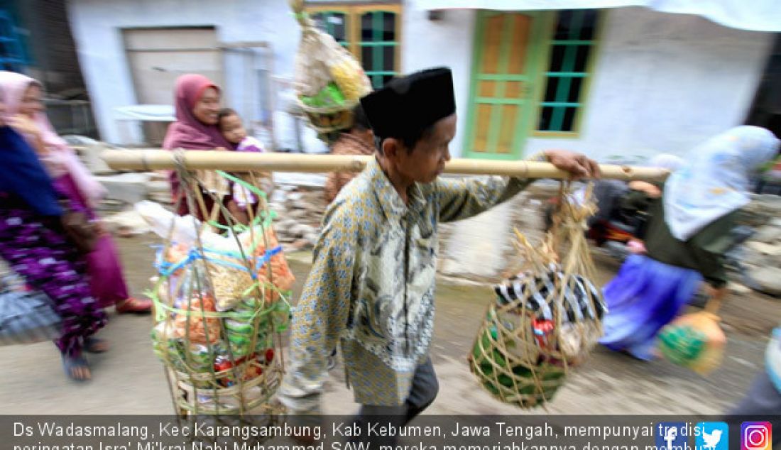 Ds Wadasmalang, Kec Karangsambung, Kab Kebumen, Jawa Tengah, mempunyai tradisi peringatan Isra' Mi'kraj Nabi Muhammad SAW, mereka memeriahkannya dengan membuat Besek atau Berkat (sedekahan) dengan ukuran besar, Rabu (3/4). - JPNN.com