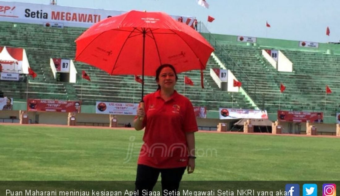 Puan Maharani meninjau kesiapan Apel Siaga Setia Megawati Setia NKRI yang akan digelar di Stadion Manahan Solo sore ini Jumat (11/5). - JPNN.com