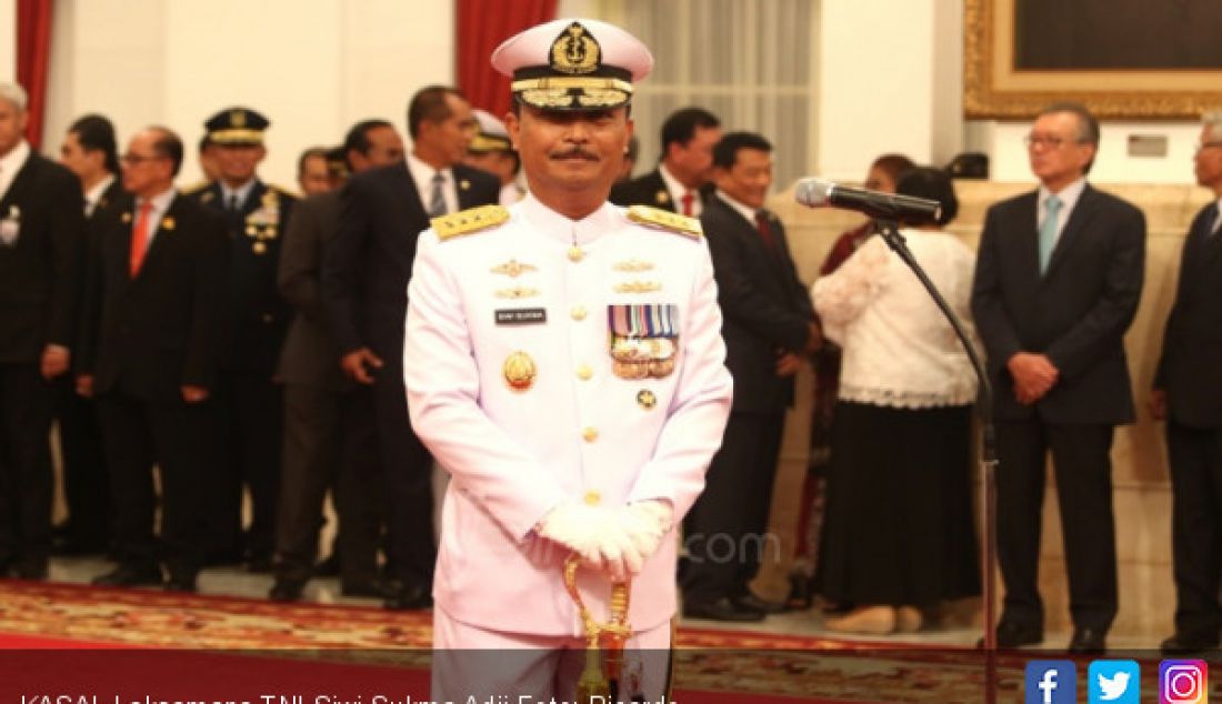 KASAL Laksamana TNI Siwi Sukma Adji - JPNN.com