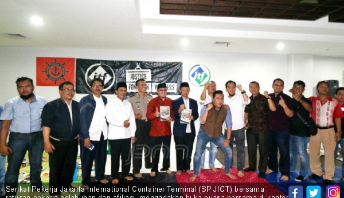 Serikat Pekerja Jakarta International Container Terminal (SP JICT) bersama ratusan pekerja pelabuhan dan afiliasi, mengadakan buka puasa bersama di kantor Sekretariat SP JICT, Jakarta Utara, Rabu (6/6). - JPNN.com