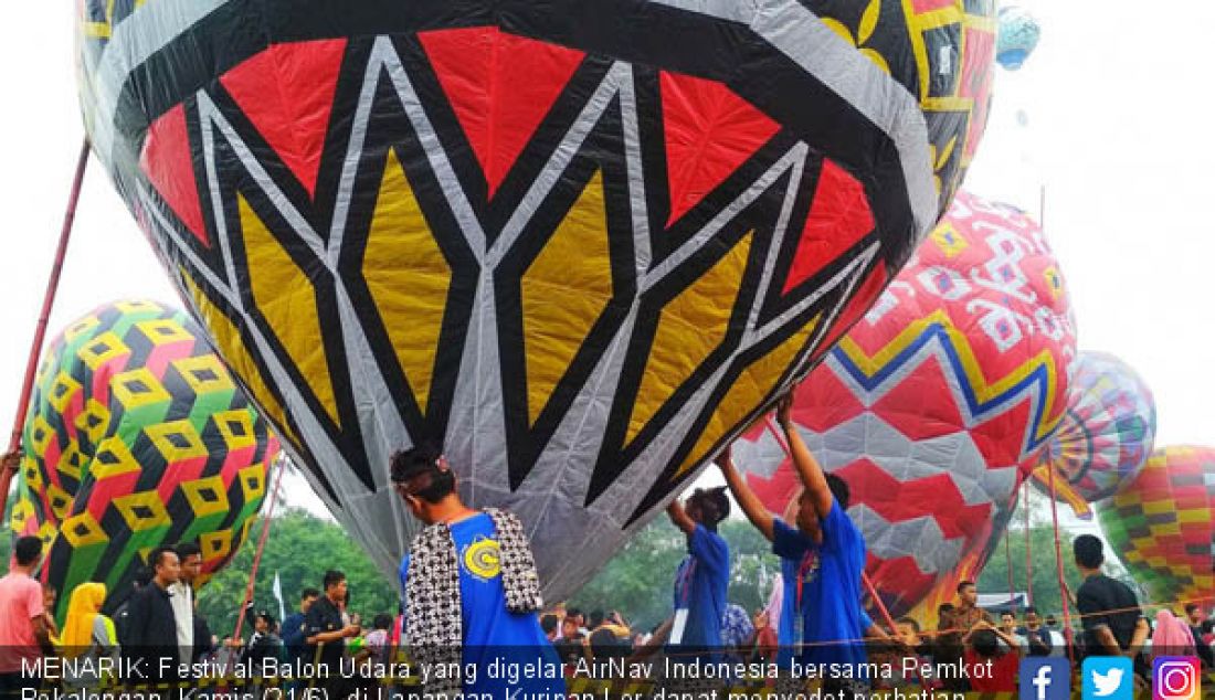 MENARIK: Festival Balon Udara yang digelar AirNav Indonesia bersama Pemkot Pekalongan, Kamis (21/6), di Lapangan Kuripan Lor dapat menyedot perhatian masyarakat. - JPNN.com