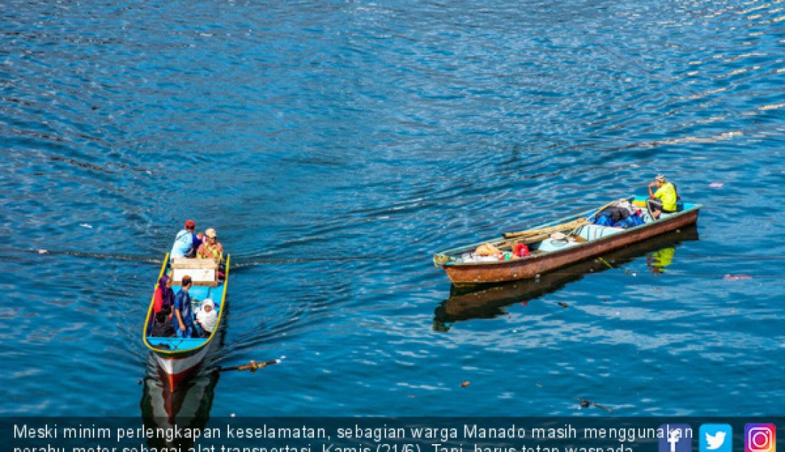 Meski minim perlengkapan keselamatan, sebagian warga Manado masih menggunakan perahu motor sebagai alat transportasi, Kamis (21/6). Tapi, harus tetap waspada terhadap cuaca ekstrem yang bisa datang kapan saja. - JPNN.com