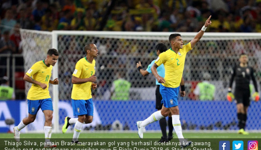 Thiago Silva, pemain Brasil merayakan gol yang berhasil dicetaknya ke gawang Serbia saat pertandingan penyisihan grup E Piala Dunia 2018 di Stadion Spartak, Moskow, Rusia, Rabu (27/6). - JPNN.com