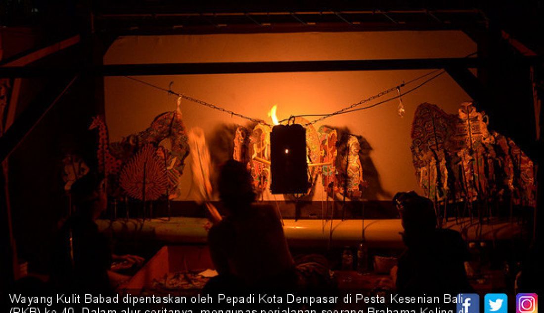 Wayang Kulit Babad dipentaskan oleh Pepadi Kota Denpasar di Pesta Kesenian Bali (PKB) ke-40. Dalam alur ceritanya, mengupas perjalanan seorang Brahama Keling di Pura Besakih yang saat ini menjadi Topeng Sidakarya. - JPNN.com