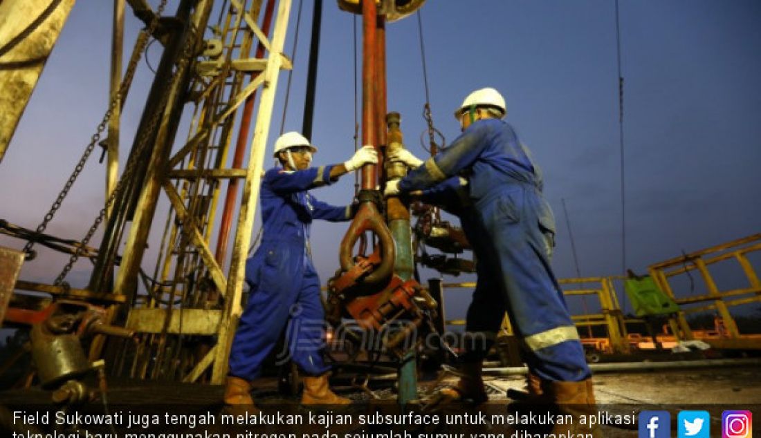 Field Sukowati juga tengah melakukan kajian subsurface untuk melakukan aplikasi teknologi baru menggunakan nitrogen pada sejumlah sumur yang diharapkan mendapatkan total tambahan produksi sekitar 450 barel per hari. - JPNN.com