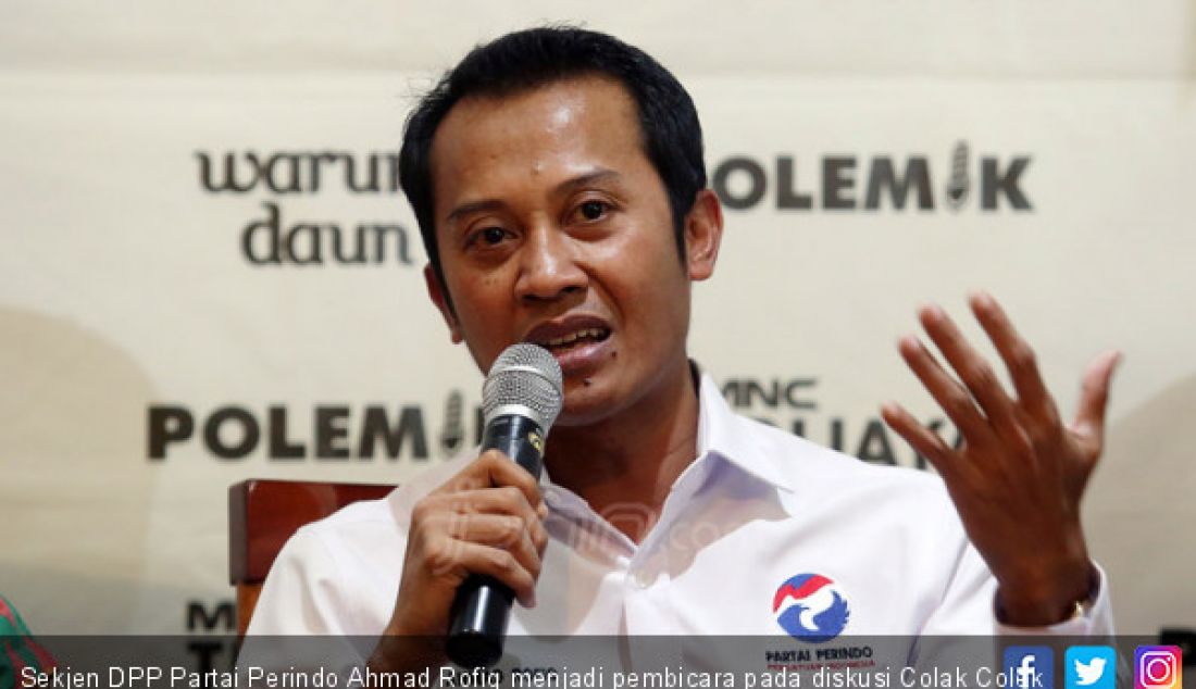 Sekjen DPP Partai Perindo Ahmad Rofiq menjadi pembicara pada diskusi Colak Colek Caleg, Jakarta, Sabtu (21/7). - JPNN.com