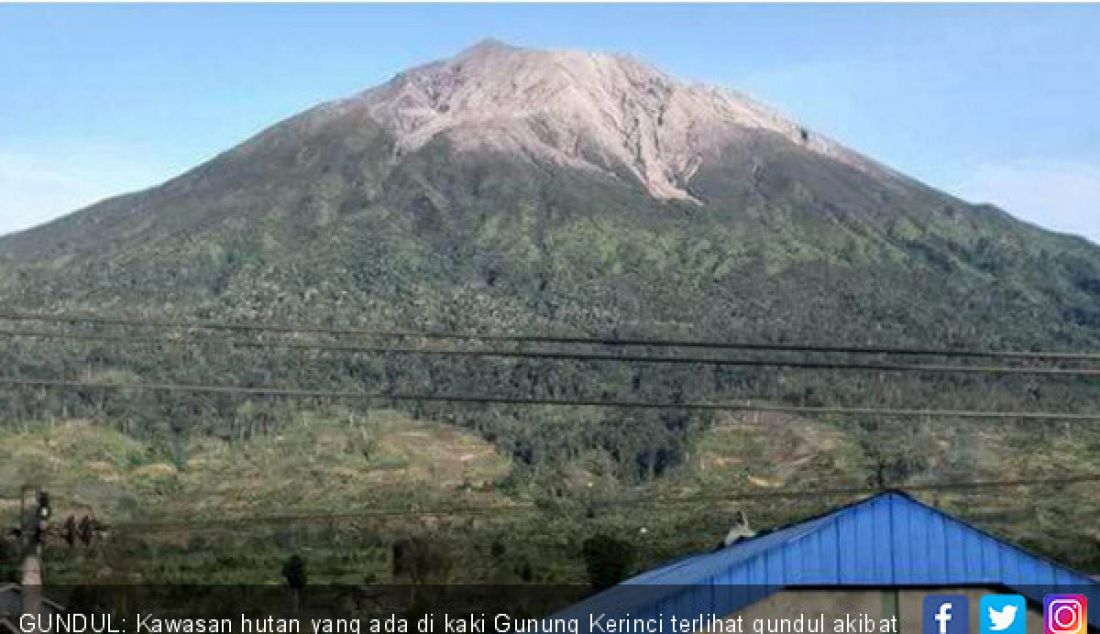 GUNDUL: Kawasan hutan yang ada di kaki Gunung Kerinci terlihat gundul akibat aksi perambahan liar. - JPNN.com