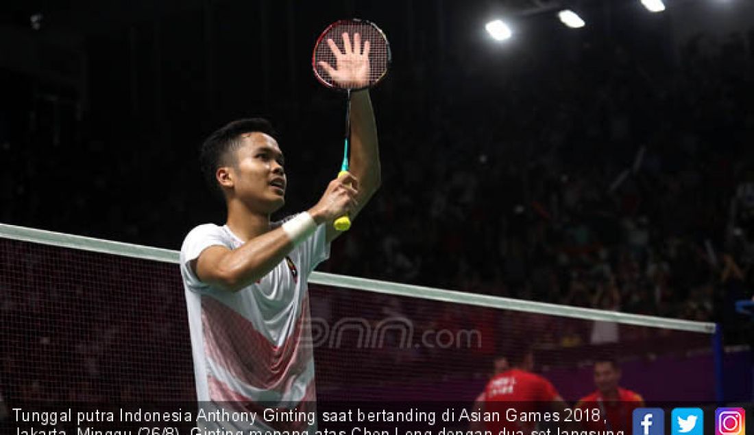 Tunggal putra Indonesia Anthony Ginting saat bertanding di Asian Games 2018, Jakarta, Minggu (26/8). Ginting menang atas Chen Long dengan dua set langsung. - JPNN.com