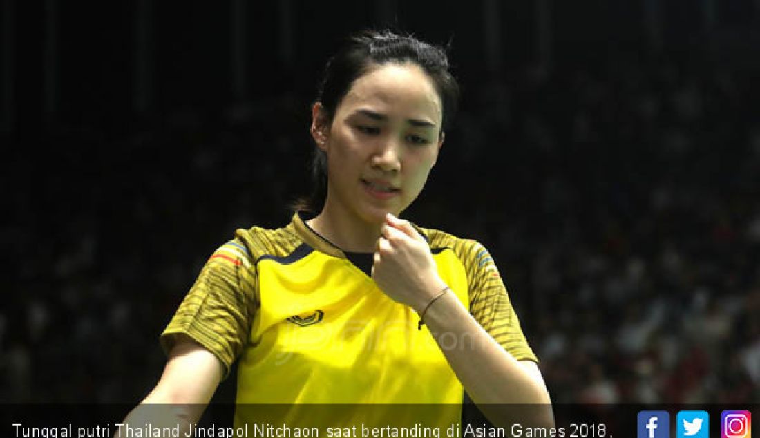 Tunggal putri Thailand Jindapol Nitchaon saat bertanding di Asian Games 2018, Jakarta, Minggu (26/8). - JPNN.com