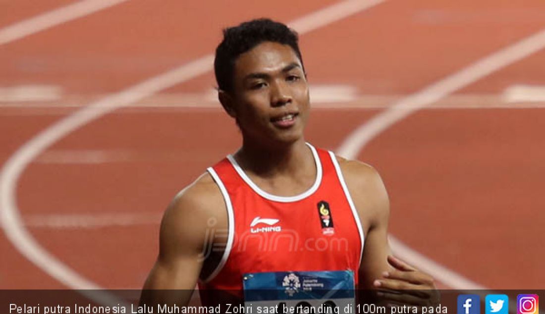 Pelari putra Indonesia Lalu Muhammad Zohri saat bertanding di 100m putra pada Asian Games 2018, Jakarta, Minggu (26/8). - JPNN.com