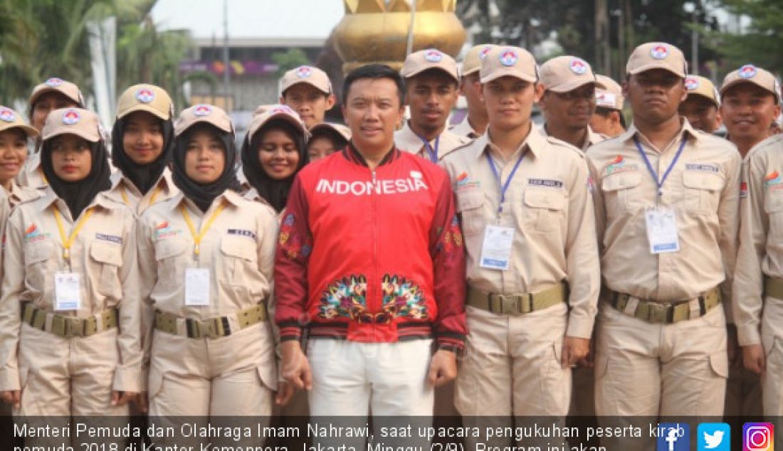 Menteri Pemuda dan Olahraga Imam Nahrawi, saat upacara pengukuhan peserta kirab pemuda 2018 di Kantor Kemenpora, Jakarta, Minggu (2/9). Program ini akan memfasilitasi para pemuda dari seluruh Indonesia untuk berkarya dan meningkatkan kreativitas dan kearifan lokal daerah. - JPNN.com