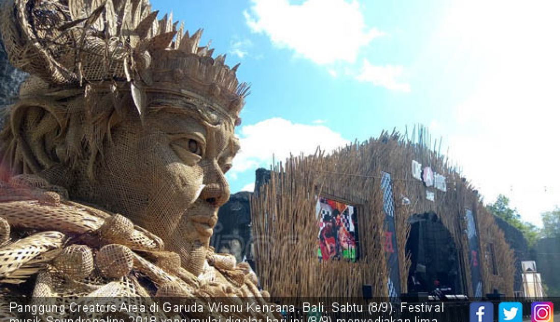 Panggung Creators Area di Garuda Wisnu Kencana, Bali, Sabtu (8/9). Festival musik Soundrenaline 2018 yang mulai digelar hari ini (8/9) menyediakan lima panggung besar. Salah satunya karya Creators Stage. - JPNN.com