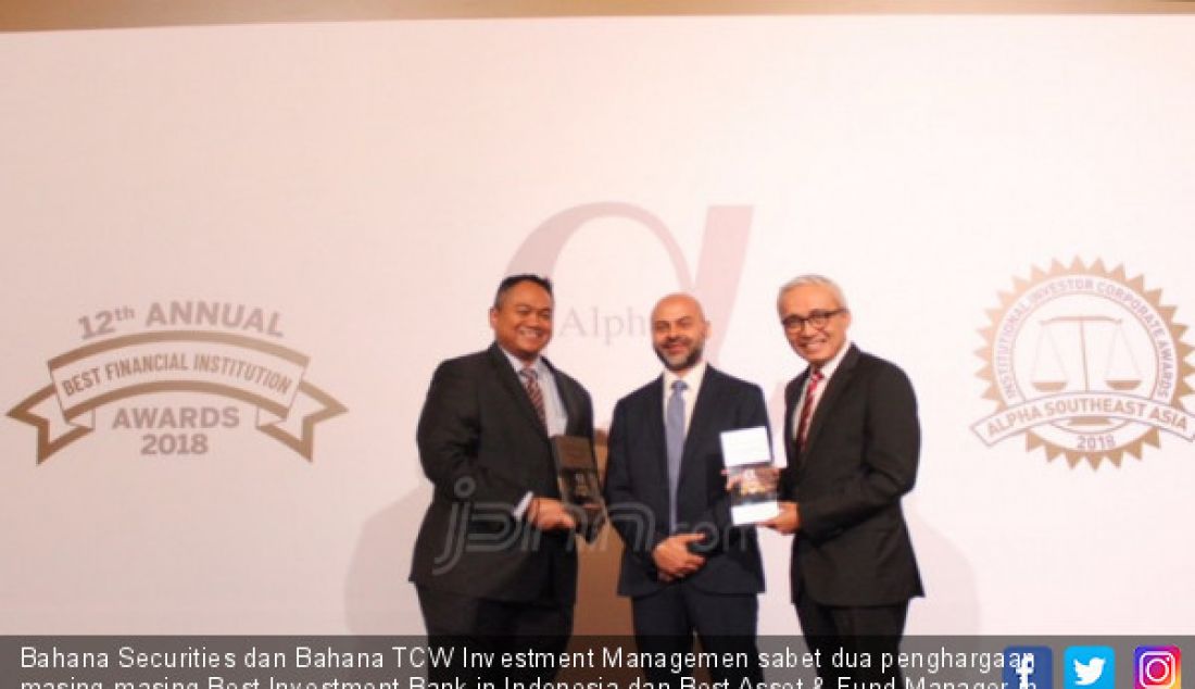 Bahana Securities dan Bahana TCW Investment Managemen sabet dua penghargaan masing-masing Best Investment Bank in Indonesia dan Best Asset & Fund Manager in Indonesia 2018. - JPNN.com
