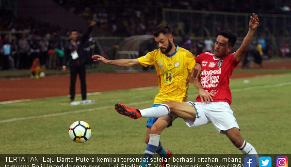 TERTAHAN: Laju Barito Putera kembali tersendat setelah berhasil ditahan imbang tamunya Bali United dengan skor 1-1 di Stadion 17 Mei Banjarmasin, Selasa (18/9) sore. - JPNN.com