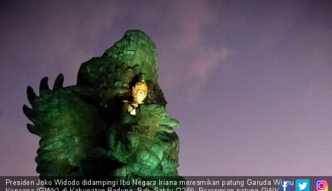 Presiden Joko Widodo didampingi Ibu Negara Iriana meresmikan patung Garuda Wisnu Kencana (GWK) di Kabupaten Badung, Bali, Sabtu (22/9). Peresmian patung GWK dipusatkan di Festival Park. - JPNN.com