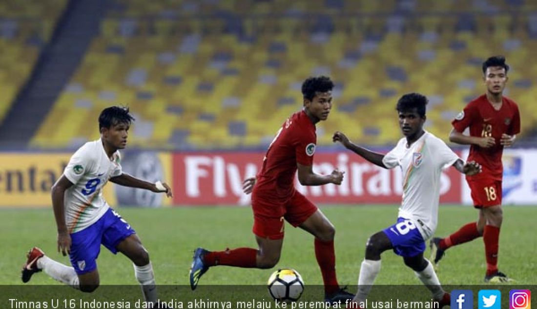 Timnas U 16 Indonesia dan India akhirnya melaju ke perempat final usai bermain seri 0-0 di Stadion Bukit Jalil, Kamis (27/9). - JPNN.com