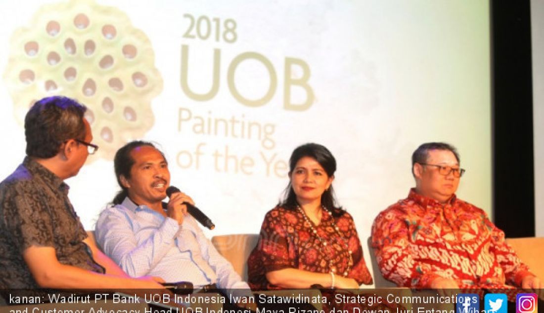 kanan: Wadirut PT Bank UOB Indonesia Iwan Satawidinata, Strategic Communications and Customer Advocacy Head UOB Indonesi Maya Rizano dan Dewan Juri Entang Wihars saat pengumuman pemenang UOB Painting of The Year 2018 Jakarta, Selasa (16/10). - JPNN.com