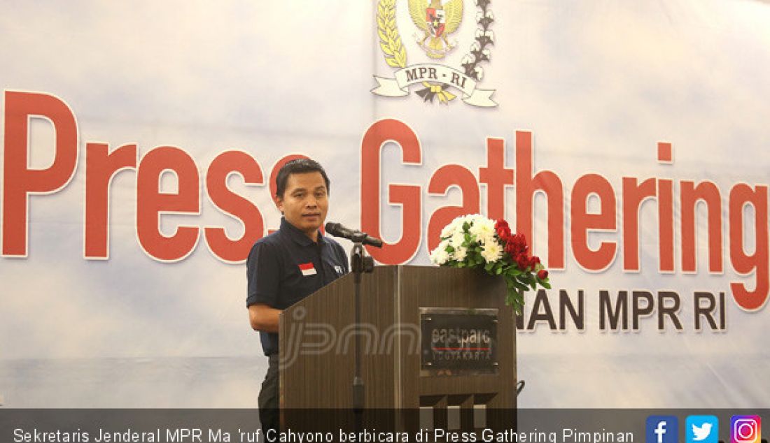 Sekretaris Jenderal MPR Ma 'ruf Cahyono berbicara di Press Gathering Pimpinan MPR bersama Wartawan Parlemen, Yogyakarta, Jumat (19/10). - JPNN.com