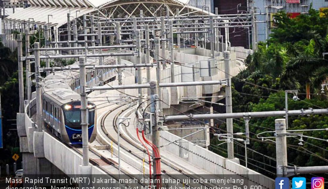 Mass Rapid Transit (MRT) Jakarta masih dalam tahap uji coba menjelang dioperasikan. Nantinya saat operasi, tiket MRT ini dibanderol berkisar Rp 8.500 hingga Rp 10 ribu. - JPNN.com