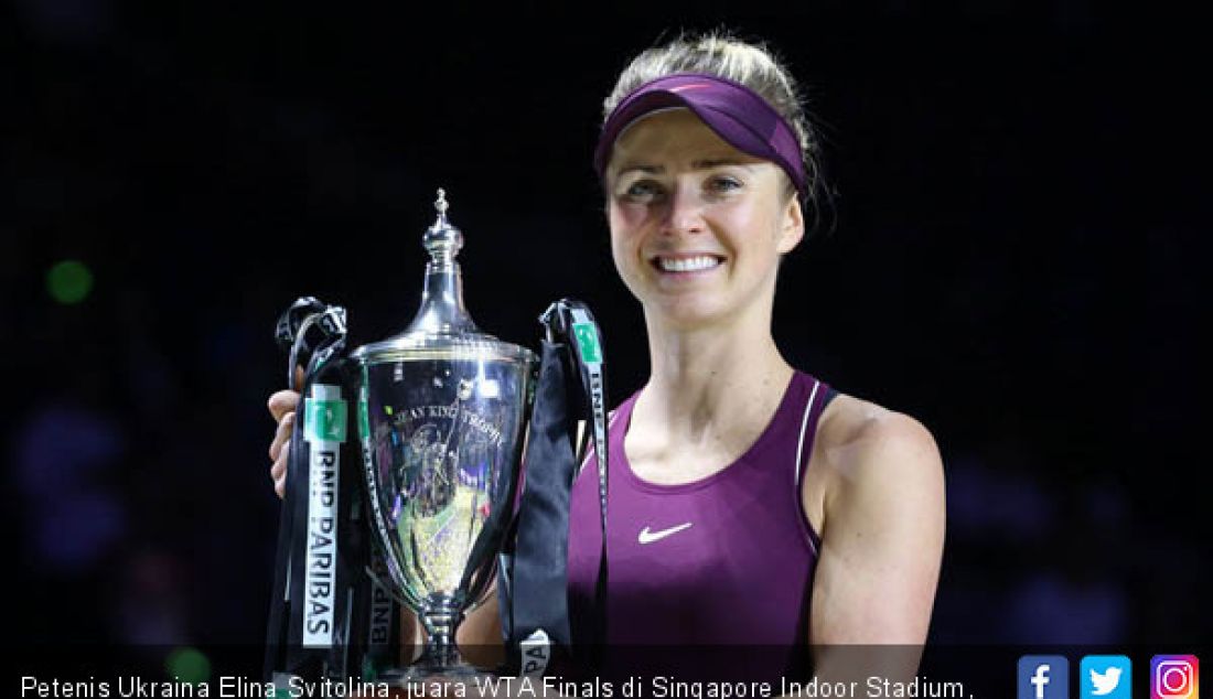 Petenis Ukraina Elina Svitolina, juara WTA Finals di Singapore Indoor Stadium, Singapura, Minggu (28/10). - JPNN.com