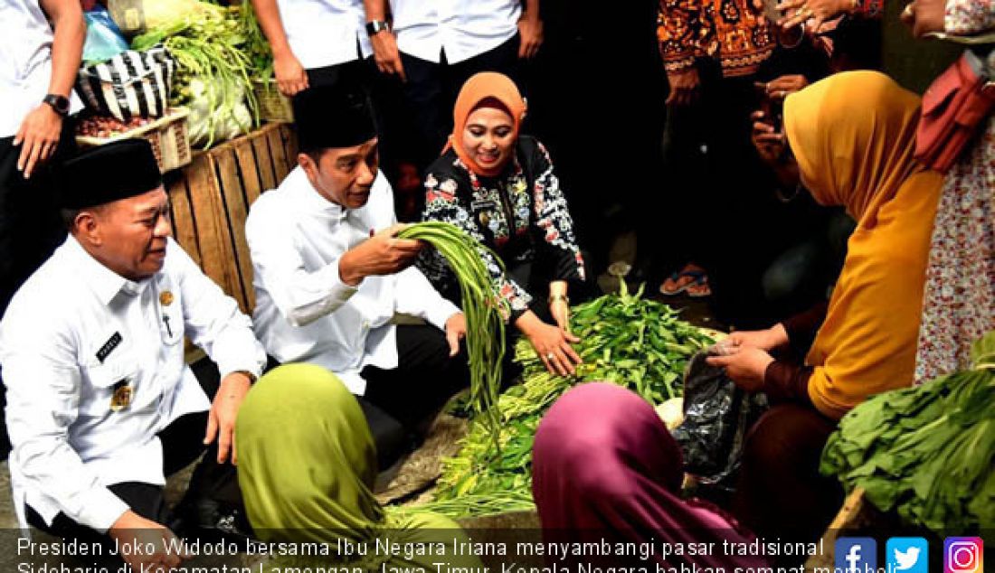 Presiden Joko Widodo bersama Ibu Negara Iriana menyambangi pasar tradisional Sidoharjo di Kecamatan Lamongan, Jawa Timur. Kepala Negara bahkan sempat membeli sejumlah bahan pangan sekaligus memantau harga di pasaran - JPNN.com