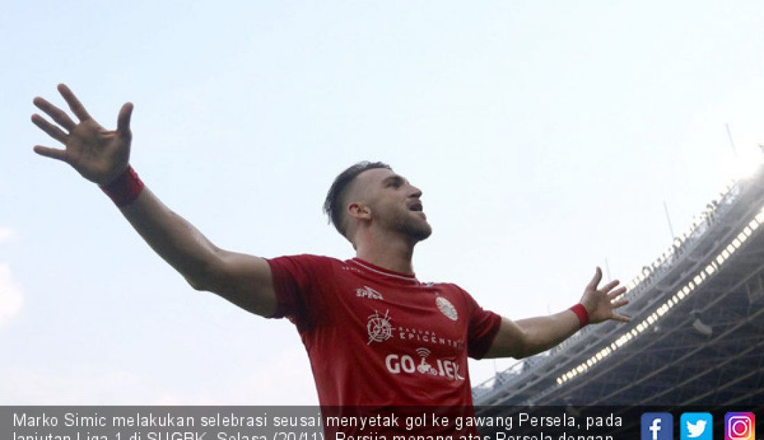 Marko Simic melakukan selebrasi seusai menyetak gol ke gawang Persela, pada lanjutan Liga 1 di SUGBK, Selasa (20/11). Persija menang atas Persela dengan skor 3-0. - JPNN.com